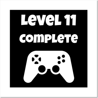 Level 11 Completed Video Gamer 11th Birthday Gift Posters and Art